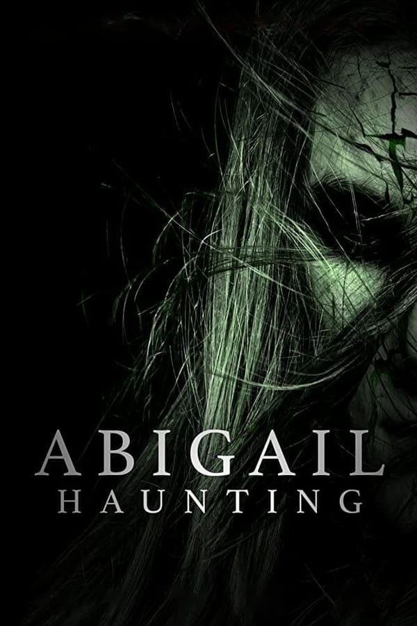 Cover of the movie Abigail Haunting