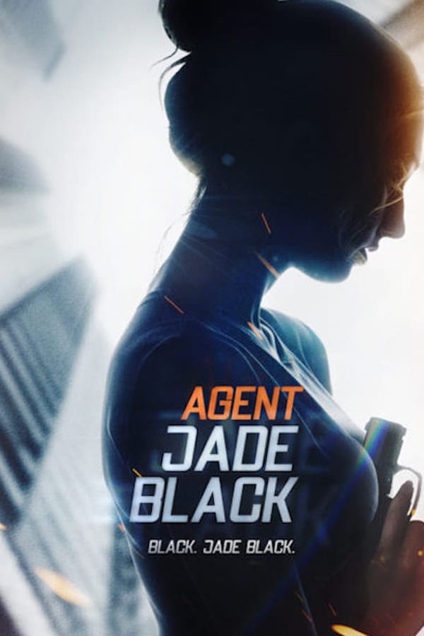 Cover of the movie Agent Jade Black