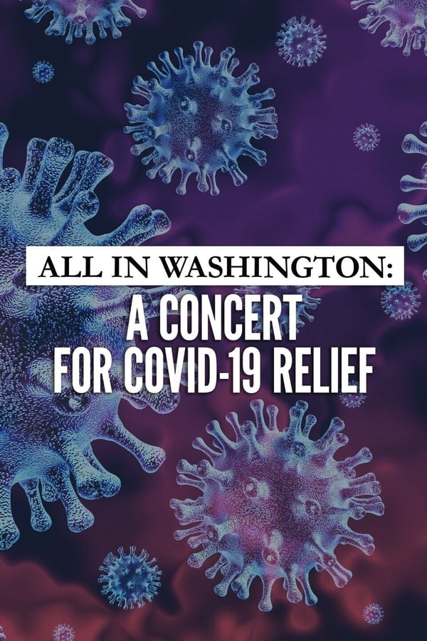 Cover of the movie All in Washington: A Concert for COVID-19 Relief