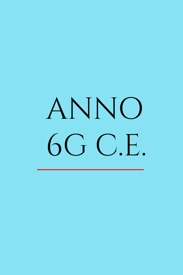 Cover of the movie Anno 6G CE