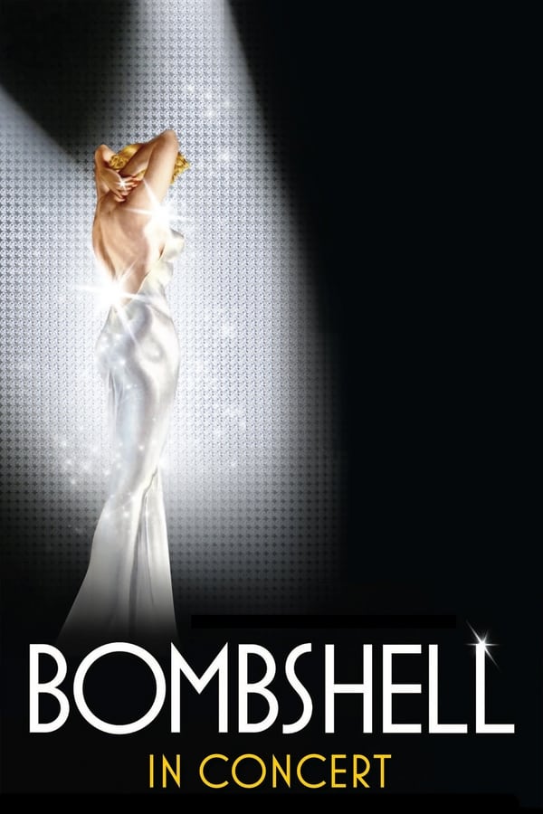 Cover of the movie Bombshell in Concert