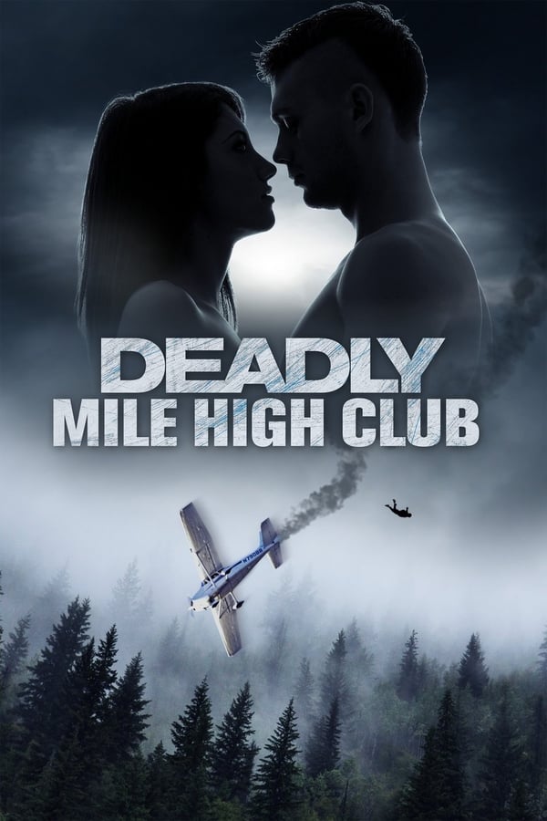 Cover of the movie Deadly Mile High Club