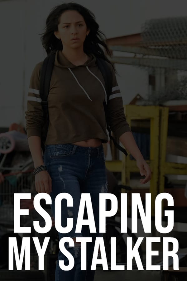Cover of the movie Escaping My Stalker