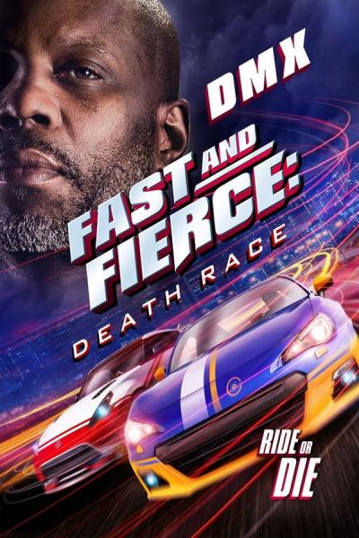 Cover of the movie Fast and Fierce: Death Race