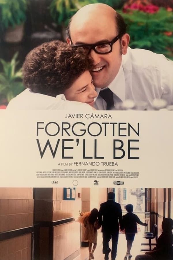 Cover of the movie Forgotten We’ll Be