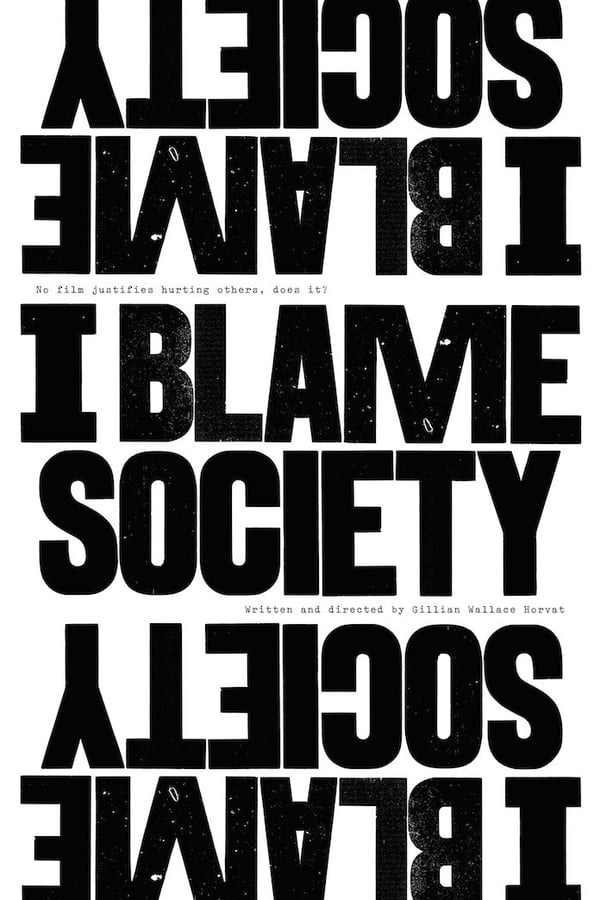 Cover of the movie I Blame Society
