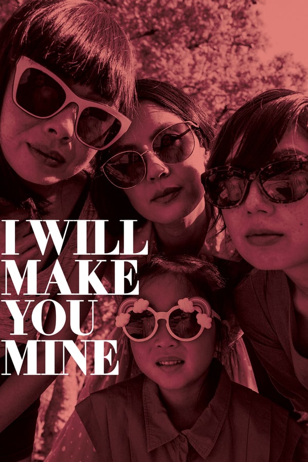 Cover of the movie I Will Make You Mine