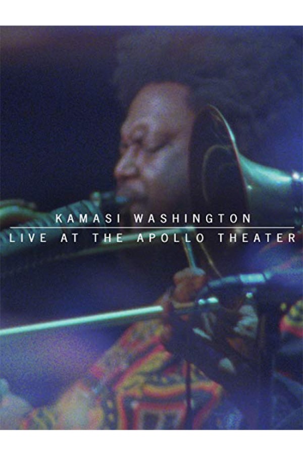 Cover of the movie Kamasi Washington Live At The Apollo Theater