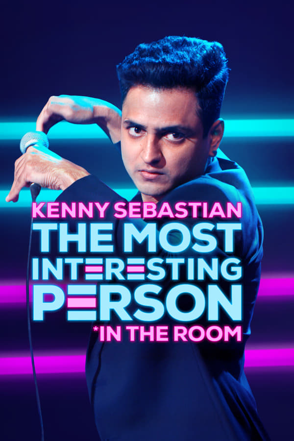 Cover of the movie Kenny Sebastian: The Most Interesting Person in the Room