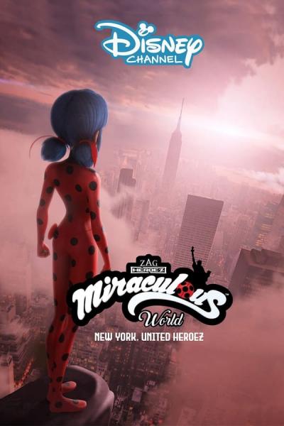 Cover of Miraculous World: New York, United HeroeZ