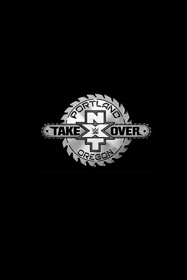 Cover of the movie NXT TakeOver: Portland