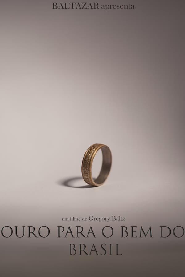 Cover of the movie Ouro para o Bem do Brasil