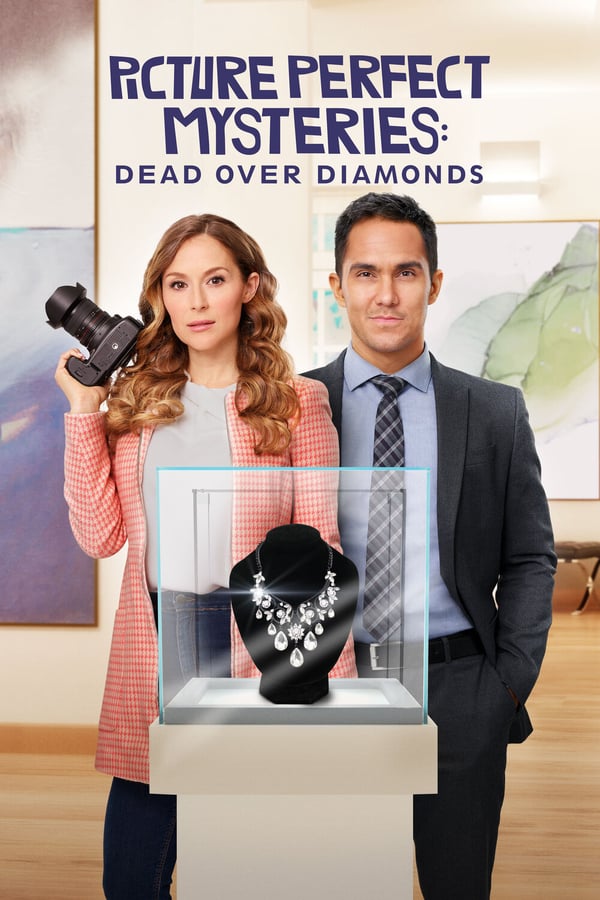 Cover of the movie Picture Perfect Mysteries: Dead Over Diamonds