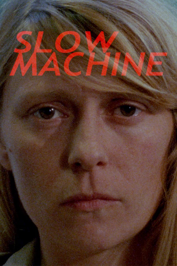 Cover of the movie Slow Machine