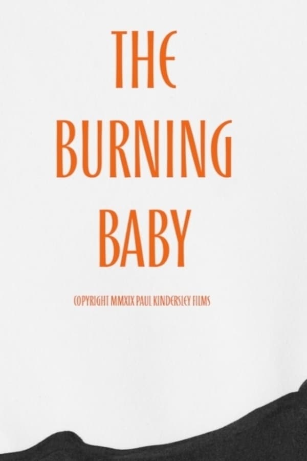 Cover of the movie The Burning Baby