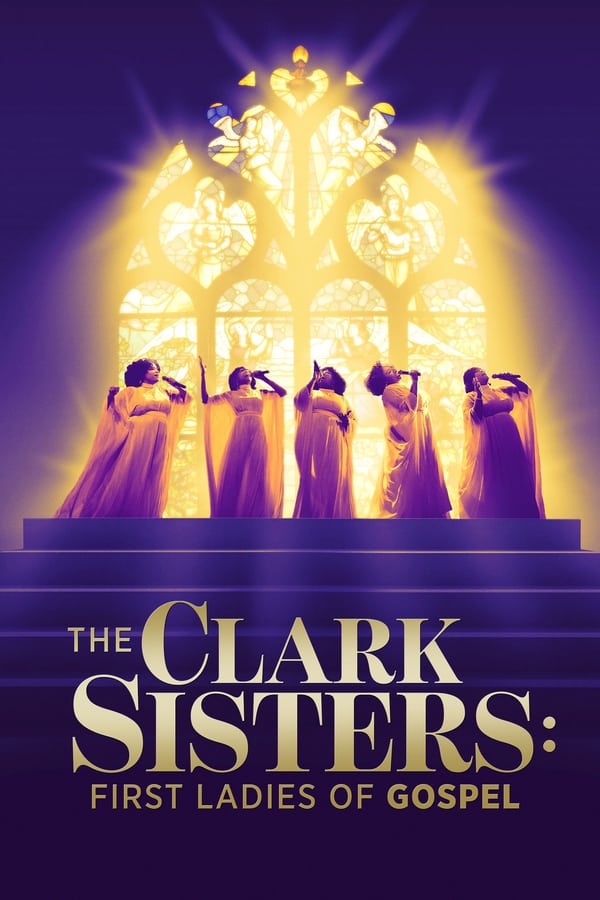 Cover of the movie The Clark Sisters: First Ladies of Gospel