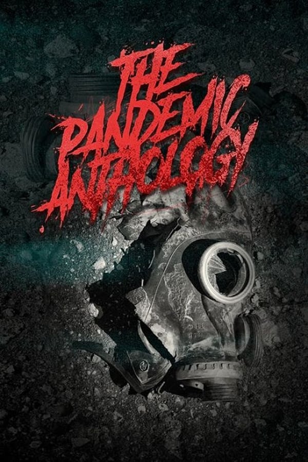 Cover of the movie The Pandemic Anthology