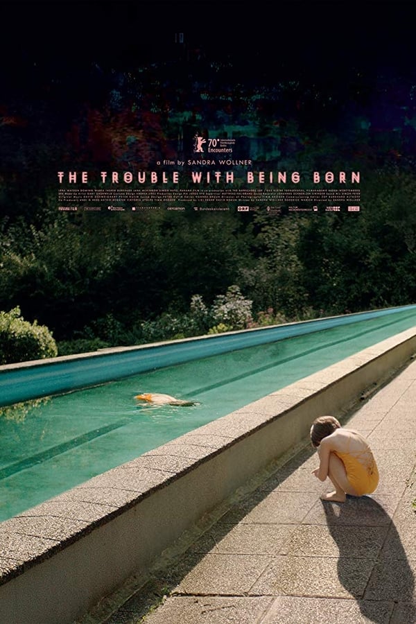 Cover of the movie The Trouble with Being Born