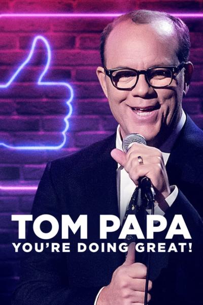 Cover of the movie Tom Papa: You're Doing Great!