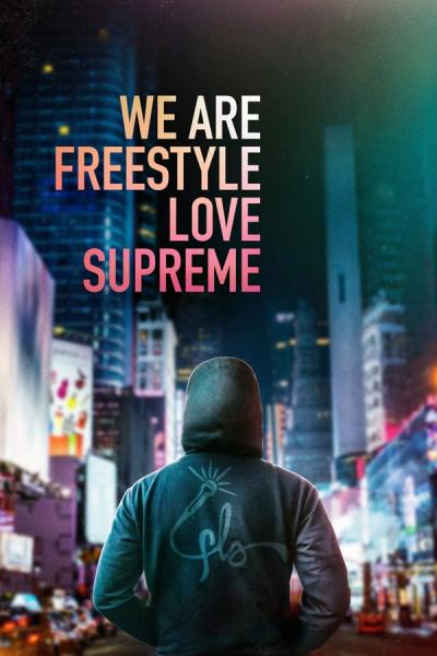 Cover of We Are Freestyle Love Supreme