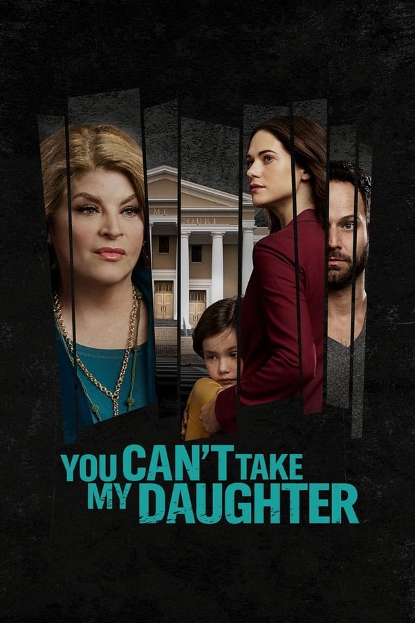 Cover of the movie You Can't Take My Daughter