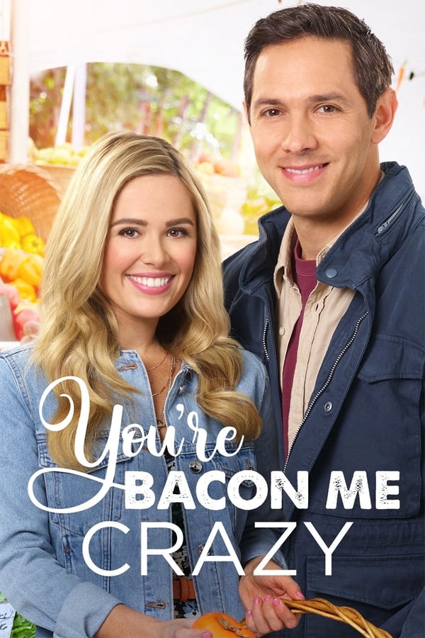 Cover of the movie You're Bacon Me Crazy