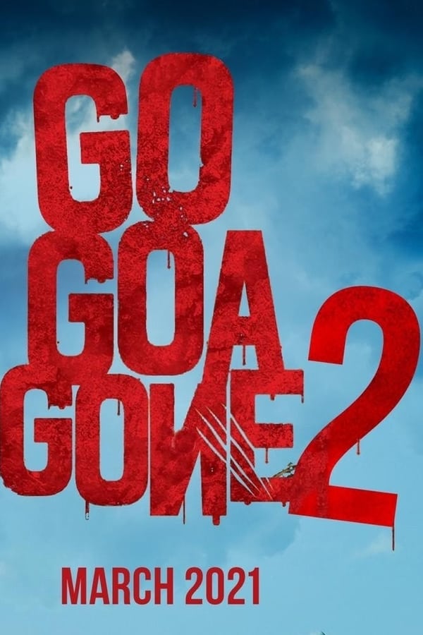 Cover of the movie Go Goa Gone 2