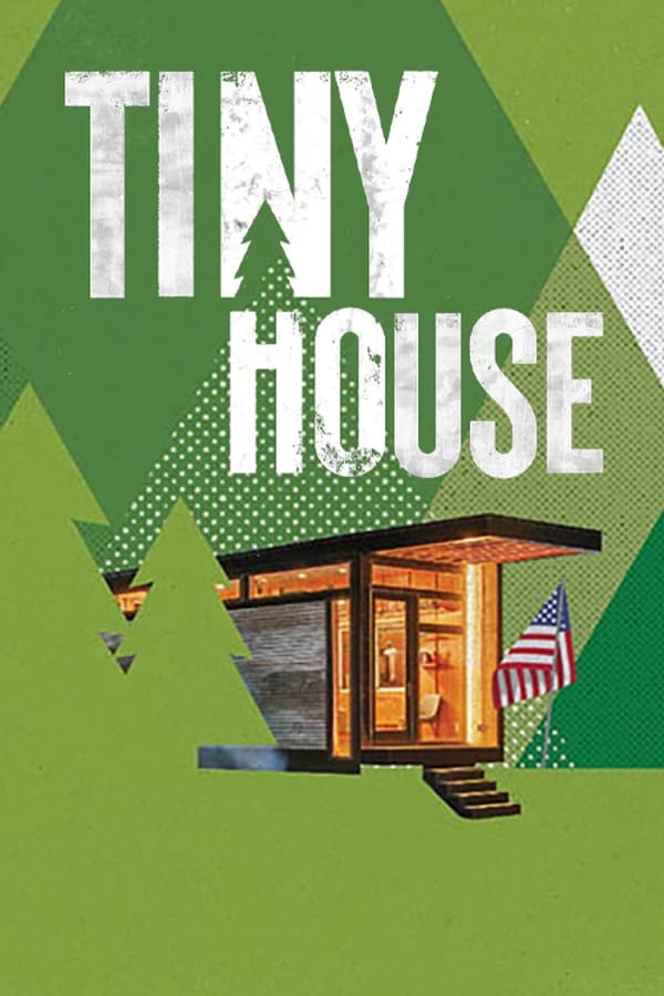 Cover of the movie Tiny House